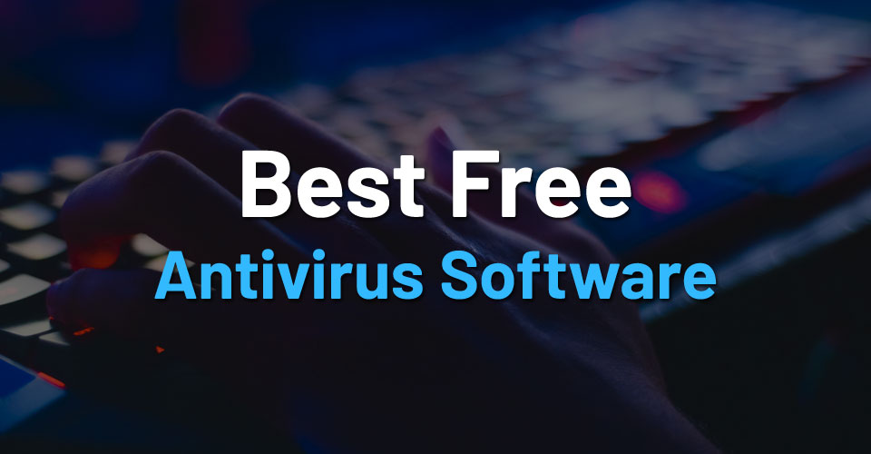 bästa gratis antivirusprodukt med öppen källkod
