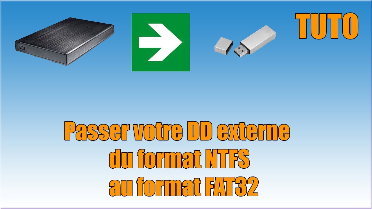 disque dur ntfs en fat32